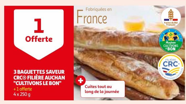 3 BAGUETTES SAVEUR CRC® FILIÈRE AUCHAN "CULTIVONS LE BON" 