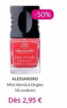 alessandro  nation  -50%  nail polish nagellack vernis a ongles 5ml 2017 bo  alessandro mini-vernis à ongles  56 couleurs  dès 2,95 € 