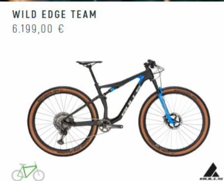 WILD EDGE TEAM 6.199,00 €  FRALLA 