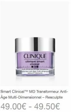 clinique  clinique smart clinical  idealandan md modulad mutab testameur are age muti-dimension  - 