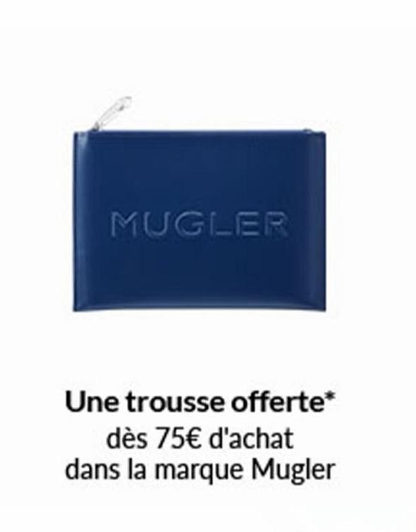 MUGLER  Une trousse offerte* dès 75€ d'achat dans la marque Mugler  