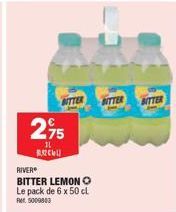 BITTER  2,95  B  RIVER®  BITTER LEMON O Le pack de 6 x 50 cl Ref. 5000000  BITTER 