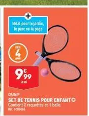 idéal pour le jardin, le parc ou la page  4  999  last  crane  set de tennis pour enfanto contient 2 raquettes et 1 balle. hat 5009688 