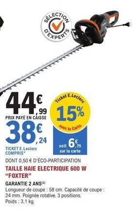 e.leclerc  ticket  99 15%  avec la carte  prix payé en caisse  38%a  ,24  65  soit sur la carte 