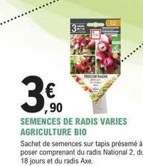 €  ,90  3  trio de radis  semences de radis varies agriculture bio 