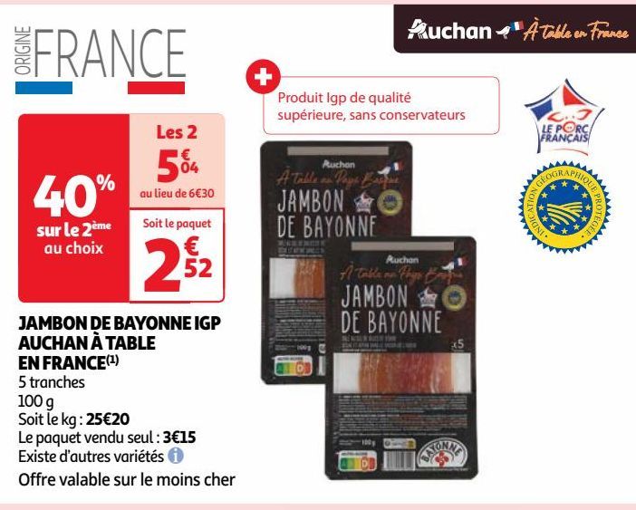 JAMBON DE BAYONNE IGP AUCHAN A TABLE EN FRANCE