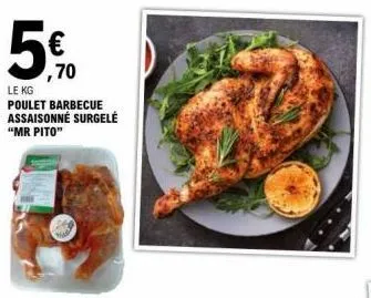 ,70  le kg poulet barbecue assaisonné surgelé  "mr pito"  