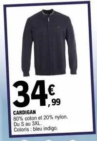 34€  cardigan 80% coton et 20% nylon. du s au 3xl. coloris : bleu indigo. 