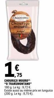 Chouriço mouro  1  € ,75 