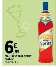 6€  ,99  'ROLL BASE POUR SPRITZ "AVEZE"  15% vol. 1 L.  DEZE WELL Spritz Spritz  AVEZE Spritz 