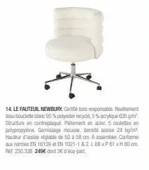 of  14. le fauteuil newbury  certifié bois responsable. revêtement  tissu bouclette blanc 95% polyester recyclé, 5% acrylique 635 g/m². structure en contreplaqué. pètement en acier. 5 roulettes en pol
