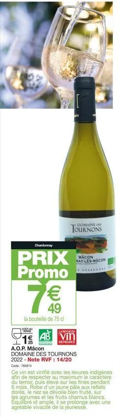 chardonnay  prix promo  7€€  la bouteille de 75 cl  cout au  verre  j  ㅗ  a.o.p. mâcon  domaine des tournons  2022 - note rvf : 14/20 code: 765014  macon nay-les-macon  domaine de  la revue du  1 ab v