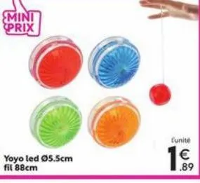 mini prix  yoyo led ø5.5cm fil 88cm  l'unité  1€  1.89 