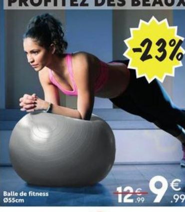 Balle de fitness 055cm  -23%  129  € .99 