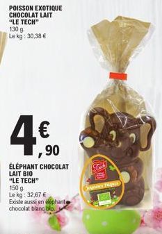 ,90  ÉLÉPHANT CHOCOLAT LAIT BIO  "LE TECH"  150 g.  Le kg: 32,67 €  Existe aussi en éléphant chocolat blanc blo  Beck  Jegenses Tipus 