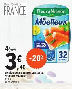 TRANSFORME EN  FRANCE  4%2  RICHE EN OMEGA  Fleury Michon  Moelleux  BATONNETS 