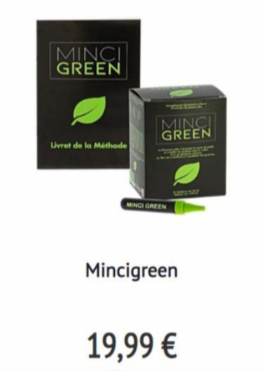 MINCI GREEN  Livret de la Méthode  MINCI GREEN  MINCI GREEN  Mincigreen  19,99 € 
