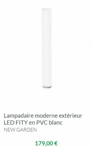 lampadaire moderne extérieur led fity en pvc blanc new garden  179,00 € 