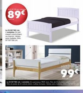 Leon  89€  Le lit 90/190 cm sommier En pin massif coloris blanc ou marron Vendu sans matelas Dam  97-197 154 cm  Le St 90-180 cm + sommier. En panneaux HDF bois Pan do it at pies colore mal te et pied