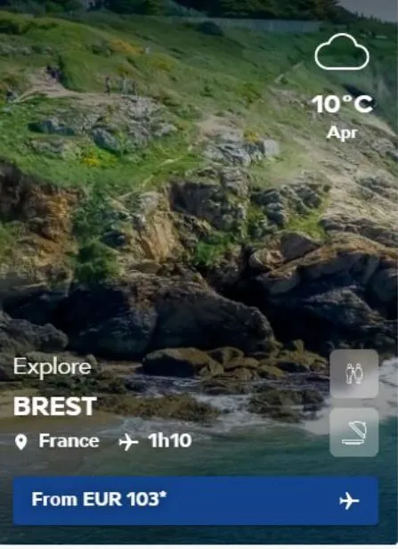 explore brest  france + 1h10  from eur 103*  10°c  apr 