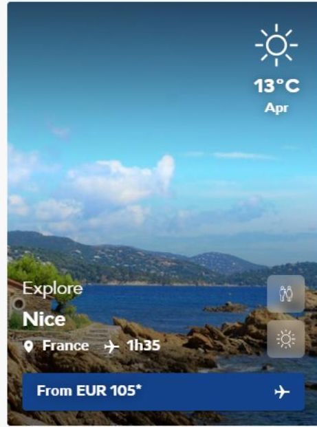 Explore Nice  France 1h35  From EUR 105*  13°C Apr 