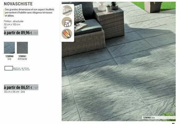 novaschiste  ses grandes dimensions et son aspect feuilleté permettent d'habiller avec élégance terrasses et allées  finition structurée  50 cm x 100 cm  nf  à partir de 89,96 € / m²  1298960 gris  12