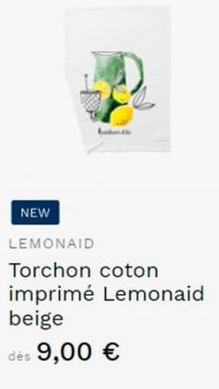 NEW  LEMONAID  Torchon coton imprimé Lemonaid  beige  dès 9,00 € 