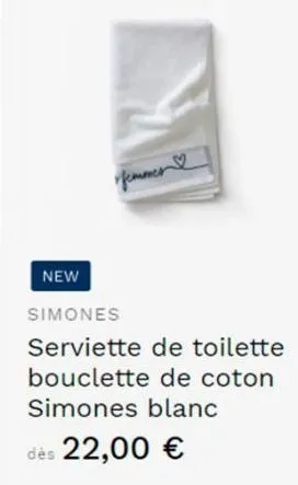 femmes  new  simones  serviette de toilette bouclette de coton simones blanc  dès 22,00 € 