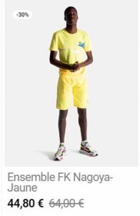 -30%  Ensemble FK Nagoya-Jaune  44,80 € 64,00 €  