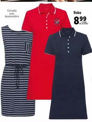 Col polo avec boutonnière  WWW  Robe  8.99  au chois 