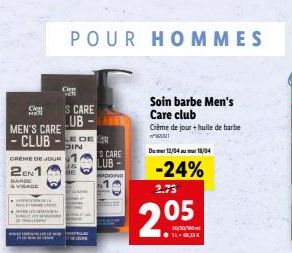 Cien HETI  MEN'S CARE CLUB  CREME DE JOUR  2EN1  BARDE  &VISAGE  Cin  S CARE  LUB- -LEDE DIN  -  18  S CARE  LUB  AODONG  POUR HOMMES  SLI  O  Soin barbe Men's Care club  Crème de jour+huile de barbe 