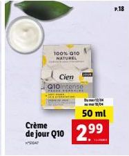 100% 010 NATUREL  Cien Q10intense  HOUR  Dumer04 104  50 ml  de jour Q10 2.99  P.18 