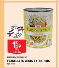 RESMIES  Fra  139  531  12,42€  FLEURS DES CHAMPS  FLAGEOLETS VERTS EXTRA-FINS  RM 4443  Flageolets  verts 