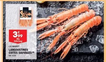 399  100g 1195  LOC MAREE LANGOUSTINES CUITES SAUVAGES  0338 