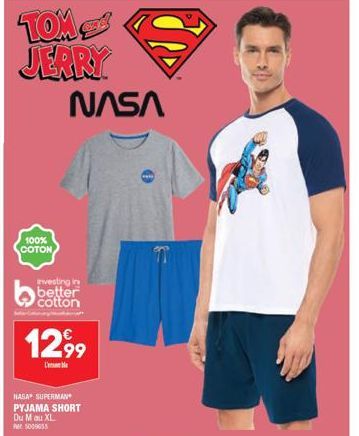 TOM JERRY  100% COTON  investing in better  12,99  L  NASA SUPERMAN PYJAMA SHORT Du M au XL et 5009655  NASA 