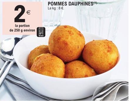 2€  (11)  la portion de 250 g environ  JO! 