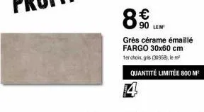grès cérame émaillé fargo 30x60 cm 1er choix, gris (30958), le m²  quantité limitée 800 m² 