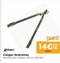 Risex  Coupe-branches  Manche acier. Longueur: 66 cm. (1087367)  15€98  14€  pi 