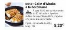 4%,  87513. Colin d'Alaska à la bordelaise  Apare D 10 in a cons A ou 50 ritax 2potans de can 0%  care had 2pa-barat 400 Lag 13 