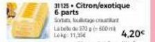 31125 Citron/exotique 6 parts  4,20€ 