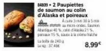 84809-2 paupiettes de saumon au colin d'alaska et poireaux  atqu4 % pava 15%  luba 240 g  37.46€  as 305m frr-nu daska2  à 
