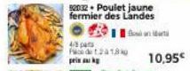 4/8 pats Face de 2018 prik  92032 Poulet jaune fermier des Landes  10,95€ 
