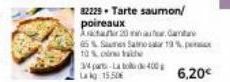 34 part-La tol de 400 Lak 15.50  82229. Tarte saumon/ poireaux Avatar 20 a  05% Sames Satnos19% 10% on the  6,20€ 