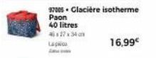 97005. Glacière isotherme Paon  40 litres 46x27x34  Lap 