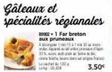 gâteaux et spécialités régionales  85502.1 far breton  aux pruneaux  a along tin 15130 adap  21%  d  ob digne fran  3,50€  las 130  2006 