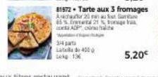81572 Tarte aux 3 fromages Anchor 20  au fost a  65% Erental 21 con ADP Wype 3-4 parta Lata de 4000 Lokg 196  5,20€ 
