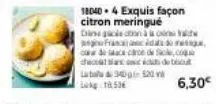 la bal & 340g en 520 v lk 18,53  de  180404 exquis façon  citron meringué dine gace à la c fr  cid  co de acero de co checa  6,30€ 