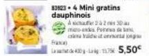 835234 Mini gratins dauphinois  Fraxo  Aschaffer 22 s 30 maro endes Pensad ama ideid en  400-175 5,50€ 
