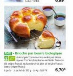 50322- Brioche pur beurre biologique  Adiongar 2 min auto on passer por 15 mn kepada ortius Fare Frands is  a  Franc  Apa-ac55-kg-18.87€ 6,70€ 