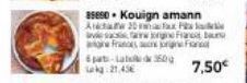 85850 Kouign amann  A 20  sa ogran  Francesc  pat-Lab 3600 21.45  7,50€ 